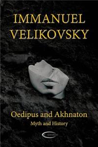 Oedipus and Akhnaton