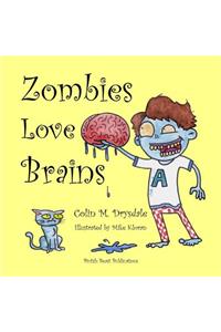 Zombies Love Brains