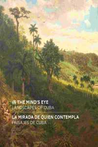 In the Mind's Eye / La Mirada de Quien Contempla