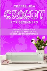 Cricut For Beginners