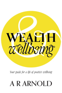 Wealth and Wellbeing