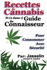 Recettes de Cannabis et (2 dans 1) Guide du Connaisseur