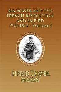 Sea Power and the French Revolution and Empire