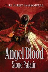 First Immortal: Angel Blood