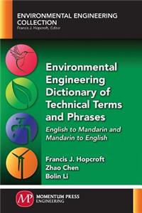 Environmental Engineering Dictionary of Technical Terms and Phrases