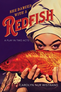 She Danced with a Redfish
