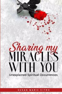 Sharing My Miracles with You