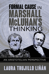 Formal Cause in Marshall McLuhan's Thinking