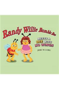 Randy Willie Bumble Bee