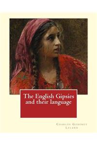 English Gipsies and their language. By