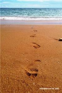 Footprints in the Sand: 6'' X 9'' Lined Notebook-Work Book, Planner, Journal, Diary 100 Pages (Volume 5)