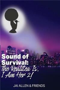 Sound of Survival