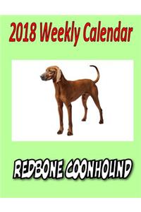 2018 Weekly Calendar Redbone Coonhound