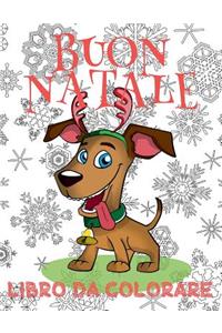 ✌ Buon Natale Disegni da Colorare ✌ Libro da Colorare ✌ (Libro da Colorare Bambini 6 anni)