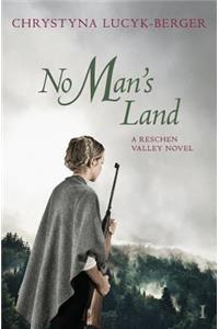 No Man's Land: Reschen Valley 1