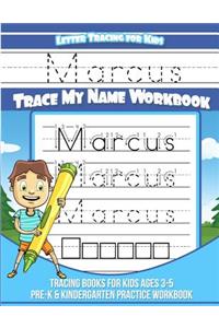 Marcus Letter Tracing for Kids Trace My Name Workbook