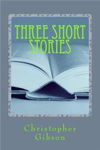 Three Short stories