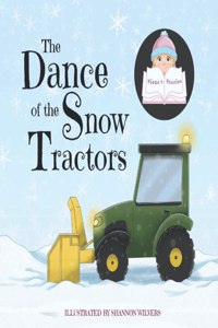 Dance of the Snow Tractors