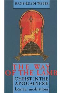 The Way of the Lamb, Christ in the Apocalypse