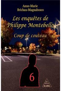 Les enquêtes de Philippe Montebello (6)