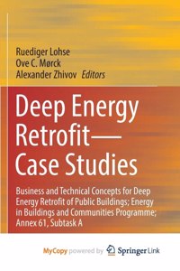 Deep Energy Retrofit-Case Studies