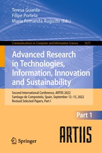 Advanced Research in Technologies, Information, Innovation and Sustainability: Second International Conference, Artiis 2022, Santiago de Compostela, Spain, September 12-15, 2022, Revised Selected Papers, Part I