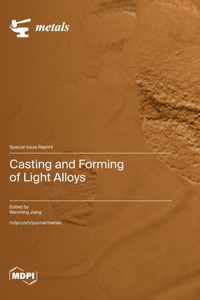 Casting and Forming of Light Alloys