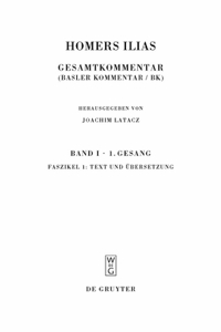 Homers Ilias, Faszikel 1, Text und Übersetzung