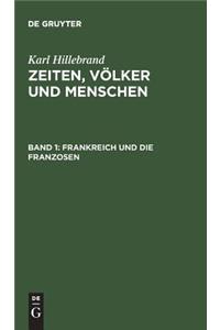Frankreich Und Die Franzosen