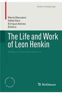 Life and Work of Leon Henkin