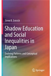 Shadow Education and Social Inequalities in Japan