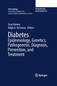 Diabetes Epidemiology, Genetics, Pathogenesis, Diagnosis, Prevention, and Treatment