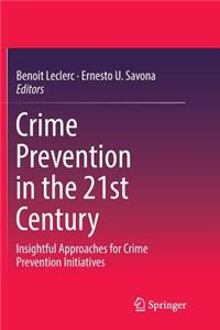 Crime Prevention in the 21st Century