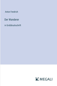 Der Wanderer
