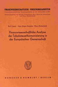 Finanzwissenschaftliche Analyse Der Tabaksteuerharmonisierung in Der Europaischen Gemeinschaft