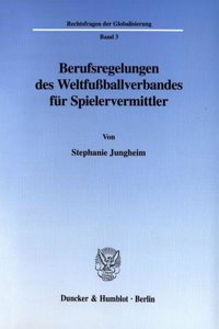 Berufsregelungen Des Weltfussballverbandes Fur Spielervermittler