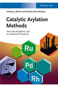 Catalytic Arylation Methods