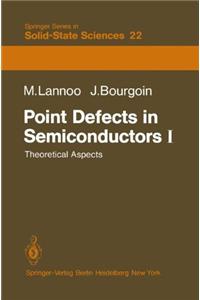 Point Defects in Semiconductors