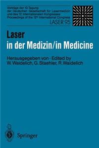 Laser in Der Medizin / Laser in Medicine