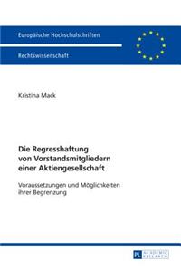 Die Regresshaftung Von Vorstandsmitgliedern Einer Aktiengesellschaft