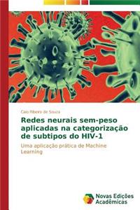 Redes neurais sem-peso aplicadas na categorização de subtipos do HIV-1