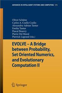 Evolve - A Bridge Between Probability, Set Oriented Numerics, and Evolutionary Computation II