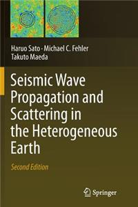 Seismic Wave Propagation and Scattering in the Heterogeneous Earth: Second Edition
