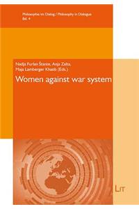 Women Against War System, 4