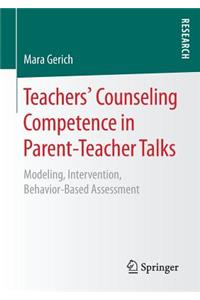 Teachers' Counseling Competence in Parent-Teacher Talks
