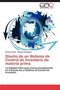 Diseno de Un Sistema de Control de Inventario de Materia Prima