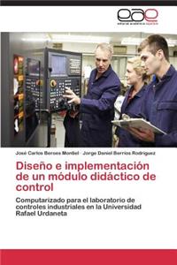 Diseño e implementación de un módulo didáctico de control