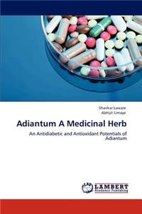 Adiantum A Medicinal Herb