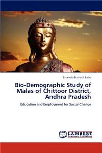 Bio-Demographic Study of Malas of Chittoor District, Andhra Pradesh