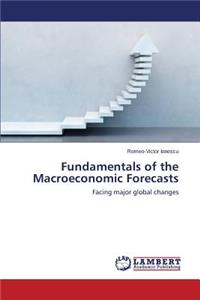 Fundamentals of the Macroeconomic Forecasts